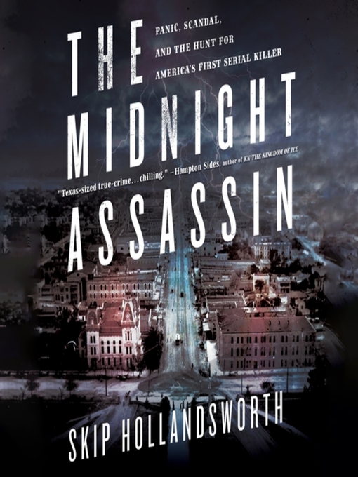 Title details for The Midnight Assassin by Skip Hollandsworth - Wait list